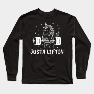 justa liftin unicorn Long Sleeve T-Shirt